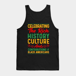 Juneteenth Celebrating the Rich History Culture Juneteenth 2023 Tank Top